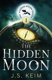 The Hidden Moon, Keim J. S.