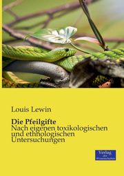 Die Pfeilgifte, Lewin Louis