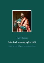 Saint Paul, autobiographie 2020, Ponsot Herv