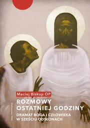 Rozmowy ostatniej godziny, Biskup Maciej