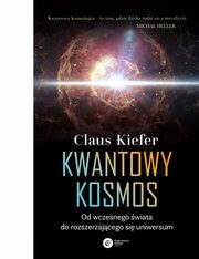 Kwantowy kosmos, Kiefer Claus