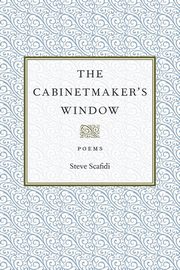 The Cabinetmaker's Window, Scafidi Steve