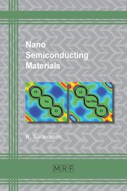 Nano Semiconducting Materials, Saravanan R.