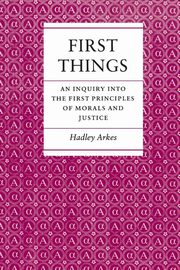 First Things, Arkes Hadley