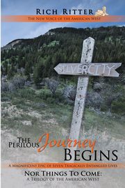 The Perilous Journey Begins, Ritter Rich