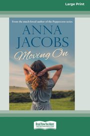 Moving On [Standard Large Print], Jacobs Anna