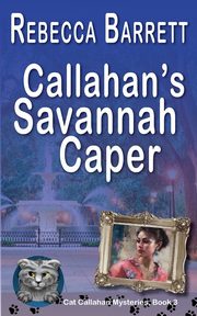 Callahan's Savannah Caper, Barrett Rebecca