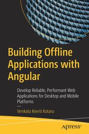 Building Offline Applications with Angular, Kotaru Venkata Keerti