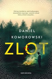 Zlot, Komorowski Daniel