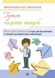 Tymon rozumie innych, Gut-Orowska Magdalena