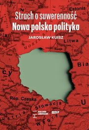 Strach o suwerenno, Kuisz Jarosaw