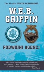 Podwjni agenci Tom 6, Griffin W.E.B.