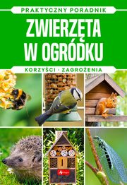Zwierzta w ogrdku Natura Praktyczny poradnik, Mazik Micha