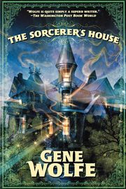 Sorcerer's House, Wolfe Gene
