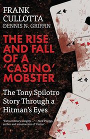 The Rise And Fall Of A 'Casino' Mobster, Griffin Dennis
