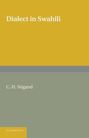 Dialect in Swahili, Stigand C. H.