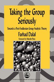 Taking the Group Seriously, Dalal Farhad