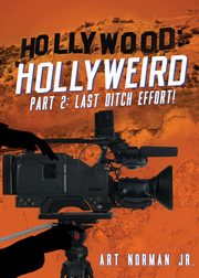 Hollywood Hollyweird Part 2, Norman Jr Art