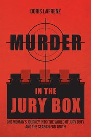 Murder in the Jury Box, LaFrenz Doris