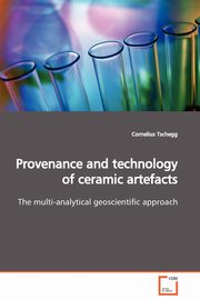 Provenance and technology of ceramic artefacts, Tschegg Cornelius