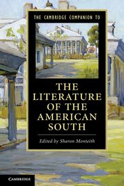 The Cambridge Companion to the Literature of the American South, 