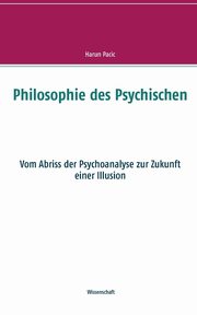 Philosophie des Psychischen, Pacic Harun