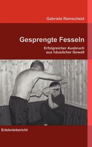 Gesprengte Fesseln, 