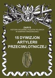 15 dywizjon artylerii przeciwlotniczej, Dymek Przemysaw