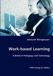 ksiazka tytu: Work-Based Learning autor: Margaryan Anoush