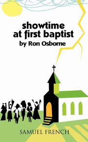 Showtime at First Baptist, Osborne Ron