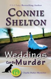 Weddings Can Be Murder, Shelton Connie