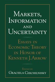 ksiazka tytu: Markets, Information and Uncertainty autor: 