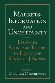 Markets, Information and Uncertainty, 