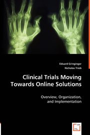 Clinical Trials Moving Towards Online Solutions, Gringinger Eduard