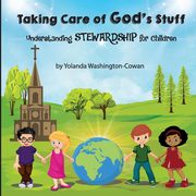 Taking Care of God's Stuff, Washington-Cowan Yolanda