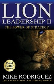 Lion Leadership II, Rodriguez Mike