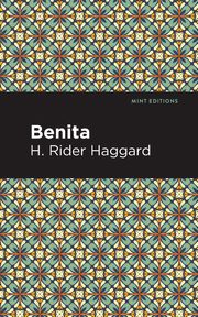 Benita, Haggard H. Rider