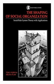 ksiazka tytu: The Shaping of Social Organization autor: Burns Tom R.