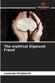 The mythical Sigmund Freud, Strejilevich Leonardo