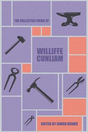 The Collected Poems of Williffe Cunliam, Cunliam Williffe