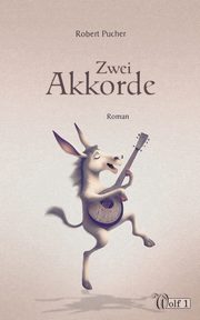 Zwei Akkorde, Pucher Robert