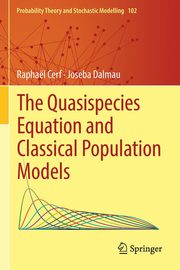 The Quasispecies Equation and Classical Population Models, Cerf Raphal