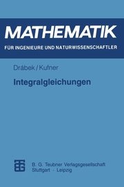 Integralgleichungen, Kufner Alois