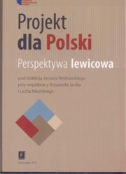 Projekt dla Polski Perspektywa lewicowa, 