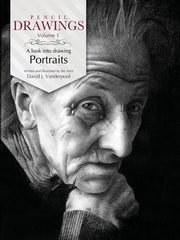 ksiazka tytu: Pencil Drawings - a look into drawing portraits autor: Vanderpool David J.