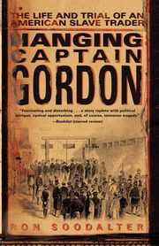 Hanging Captain Gordon, Soodalter Ron