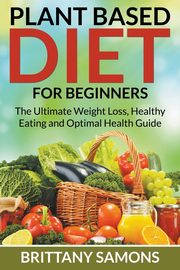 Plant Based Diet For Beginners, Samons Brittany