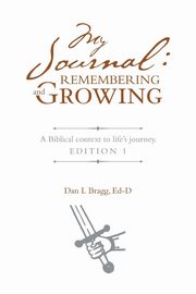 My Journal, Bragg Ed-D Dan L