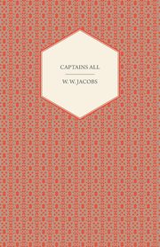 Captains All, Jacobs William Wymark