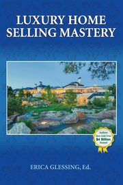 Luxury Home Selling Mastery, 